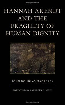 portada Hannah Arendt and the Fragility of Human Dignity (en Inglés)