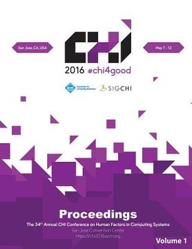portada CHI 16 Vol 1: CHI Conference on Human Factors in Computing Systems (en Inglés)
