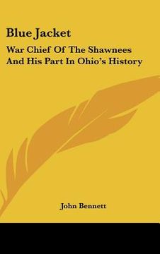 portada blue jacket: war chief of the shawnees and his part in ohio's history (en Inglés)