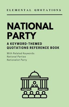 portada Elemental Quotations: National Party (en Inglés)
