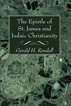 portada The Epistle of St. James and Judaic Christianity (en Inglés)