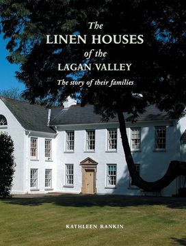 portada Linen Houses of the Lagan Valley and Their Families (en Inglés)
