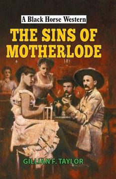 portada The Sins of Motherlode (A Black Horse Western)