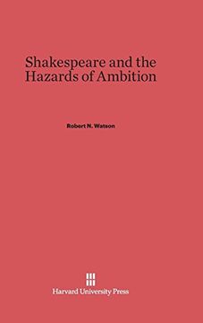 portada Shakespeare and the Hazards of Ambition (en Inglés)