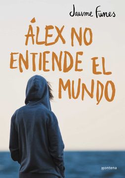 portada Álex no Entiende el Mundo (in Spanish)