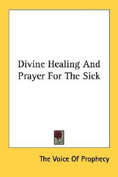 portada divine healing and prayer for the sick (en Inglés)