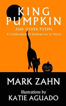 portada King Pumpkin: A Celebration of Halloween In Verse (en Inglés)