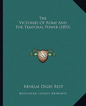 portada the victories of rome and the temporal power (1893)