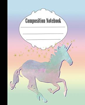 portada Composition Notebook: Unicorn Composition Notebook Wide Ruled 7. 5 x 9. 25 in, 100 Pages Book for Kids, Teens, School, Students and Teachers (in English)