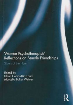 portada Women Psychotherapists' Reflections on Female Friendships: Sisters of the Heart (en Inglés)
