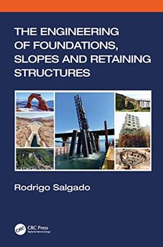 portada The Engineering of Foundations, Slopes and Retaining Structures (en Inglés)