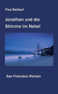 portada Jonathan und die Stimme im Nebel: San Francisco Roman (en Alemán)