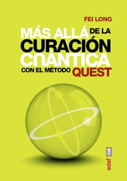 portada Mas Alla de la Curacion Cuantica. Con el Metodo Quest (in Spanish)