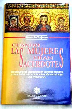 Libro Cuando Las Mujeres Eran Sacerdotes: El Liderazgo De Las Mujeres ...