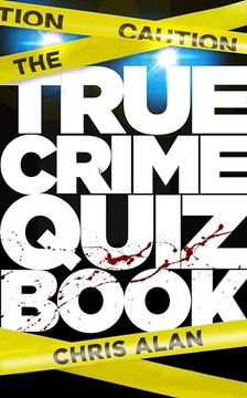 portada The True Crime Quiz Book (en Inglés)