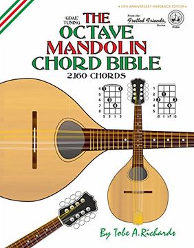 portada The Octave Mandolin Chord Bible: GDAE Standard Tuning 2,160 Chords (Fretted Friends Series)