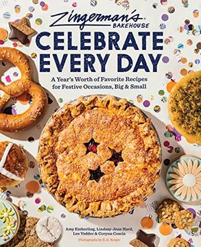 portada Zingerman's Bakehouse Celebrate Every Day: A Year's Worth of Favorite Recipes for Festive Occasions, big and Small (in English)