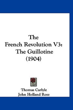 portada the french revolution v3: the guillotine (1904)