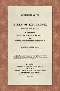 portada Commentaries on the Law of Bills of Exchange [1843] (en Inglés)