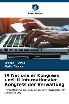 portada IX Nationaler Kongress und III Internationaler Kongress der Verwaltung