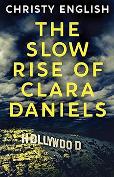 portada The Slow Rise of Clara Daniels 