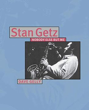 portada Stan Getz - Nobody Else but me (in English)