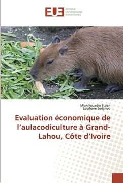 portada Evaluation économique de l'aulacodiculture à Grand-Lahou, Côte d'Ivoire (in French)