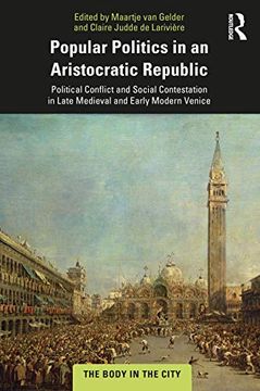 portada Popular Politics in an Aristocratic Republic (The Body in the City) (en Inglés)
