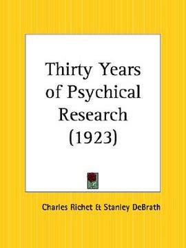portada thirty years of psychical research (en Inglés)