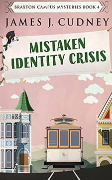 portada Mistaken Identity Crisis (4) (Braxton Campus Mysteries) (en Inglés)