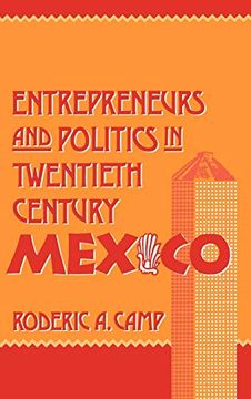 portada Entrepreneurs and Politics in Twentieth-Century Mexico (en Inglés)