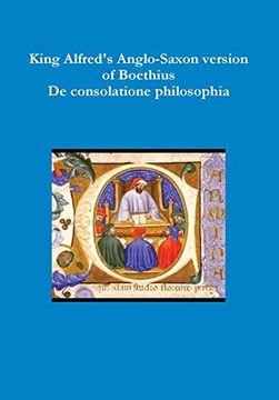 portada King Alfred's Anglo-Saxon Version of Boethius de Consolatione Philosophiae (en Inglés)
