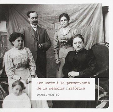 portada Les Corts i la preservació de la memòria històrica (en Catalán)