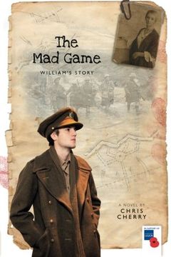 portada The Mad Game: William's Story (Love and War) (Volume 1)