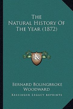 portada the natural history of the year (1872)