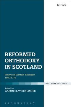 portada Reformed Orthodoxy in Scotland (en Inglés)