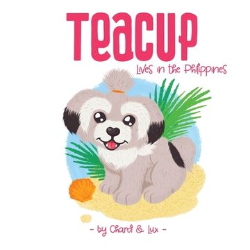 portada Teacup: Lives in the Philippines (in English)