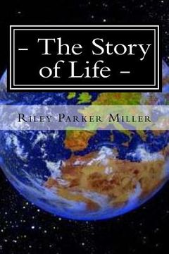 portada The Story of Life: The Story of the Life of Mine (en Inglés)