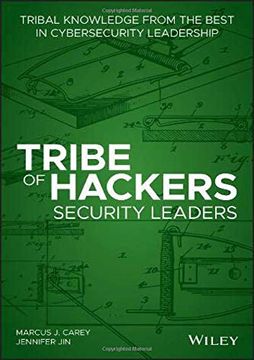 portada Tribe of Hackers Security Leaders: Tribal Knowledge From the Best in Cybersecurity Leadership (en Inglés)