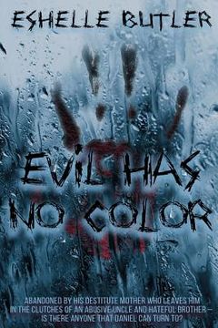portada Evil Has No Color (en Inglés)