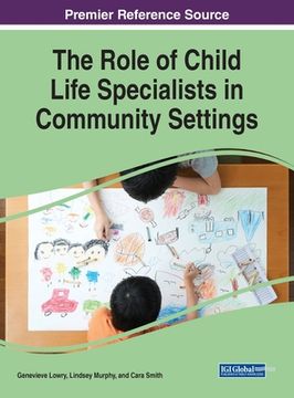 portada The Role of Child Life Specialists in Community Settings