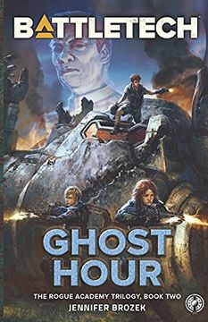portada Battletech: Ghost Hour (Book two of the Rogue Academy Trilogy): 2 (en Inglés)