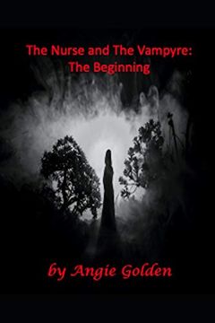 portada The Nurse and the Vampyre: The Beginning (The Nurse and the Vampire) (en Inglés)