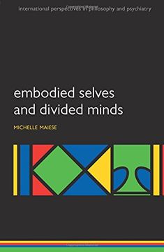 portada Embodied Selves and Divided Minds (International Perspectives in Philosophy & Psychiatry)