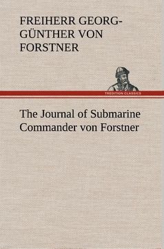 portada The Journal of Submarine Commander von Forstner (en Inglés)