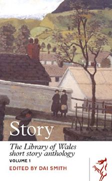 portada Story: The Library of Wales Short Story Anthology Volume 1 (in English)