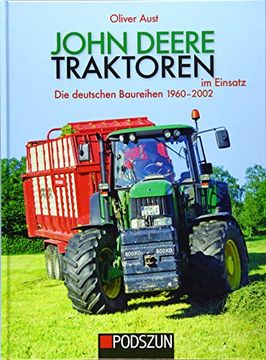 portada John Deere Traktoren im Einsatz (in German)