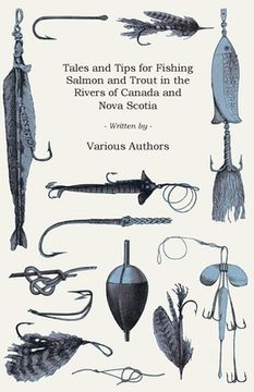 portada tales and tips for fishing salmon and trout in the rivers of canada and nova scotia (in English)