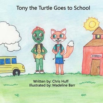 portada Tony the Turtle Goes to School (en Inglés)