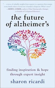 portada The Future of Alzheimer's: Finding Inspiration & Hope Through Expert Insight (en Inglés)